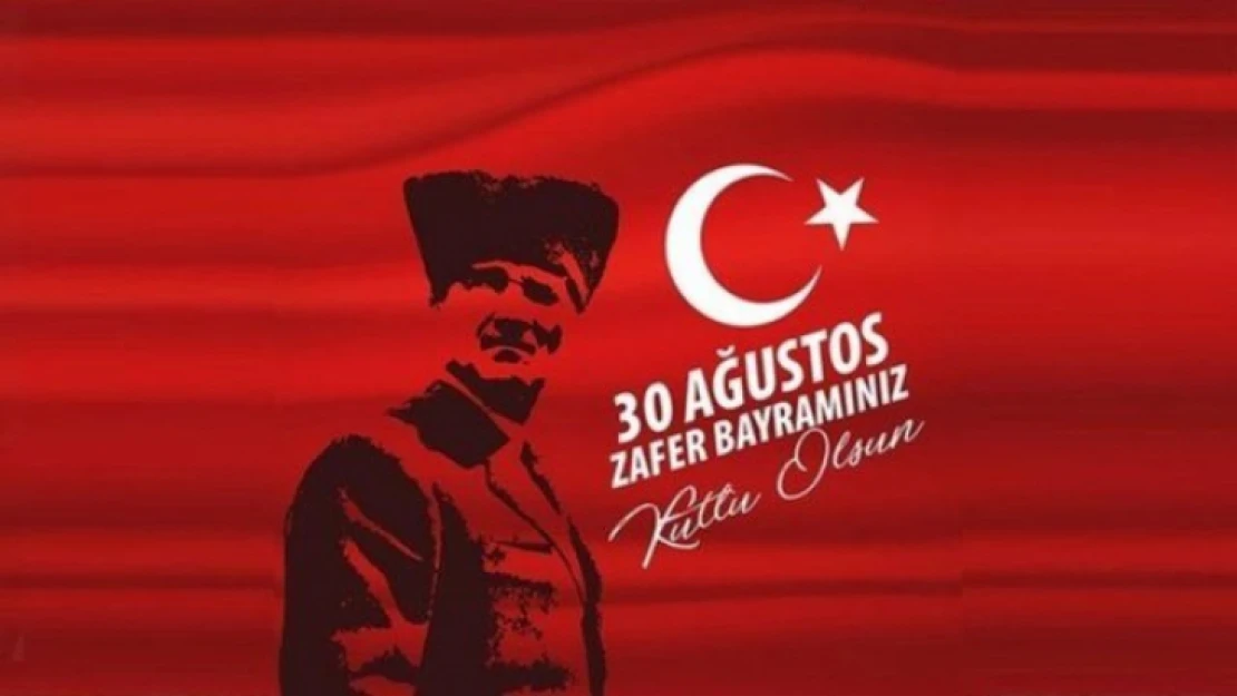 30 Ağustos Zafer Bayramı Kutlama Proğramı