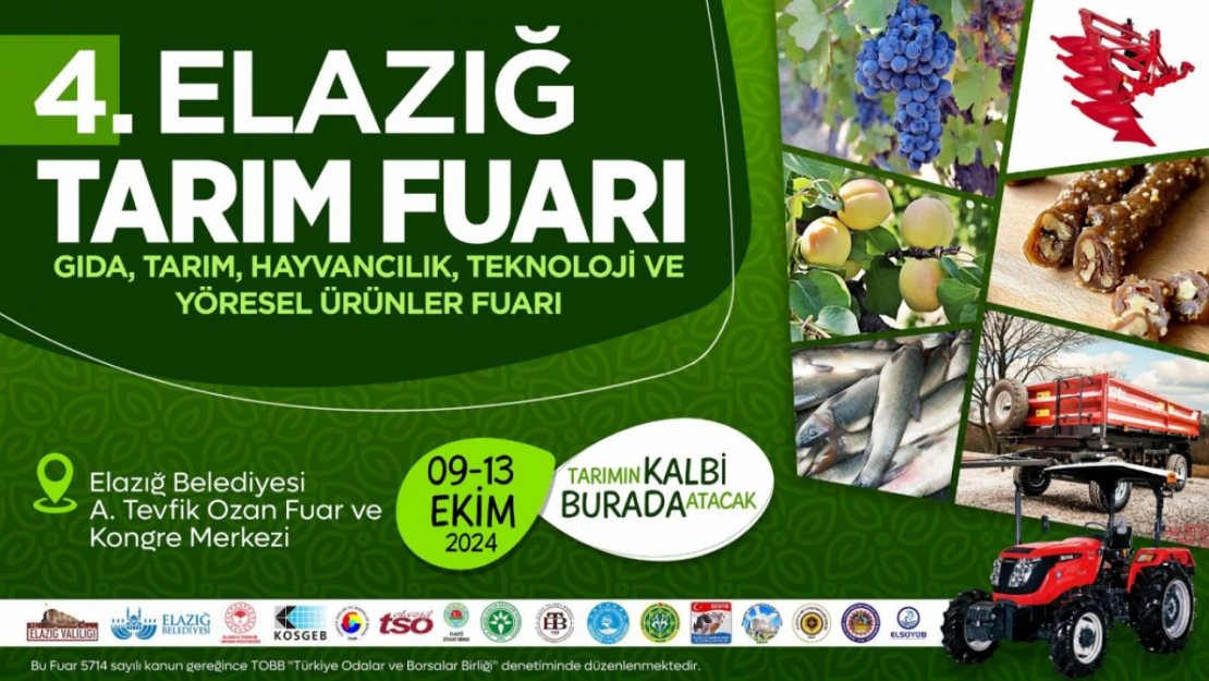 4. Elazığ Tarım Fuarı, Kapılarını Ziyaretçilerine Açıyor