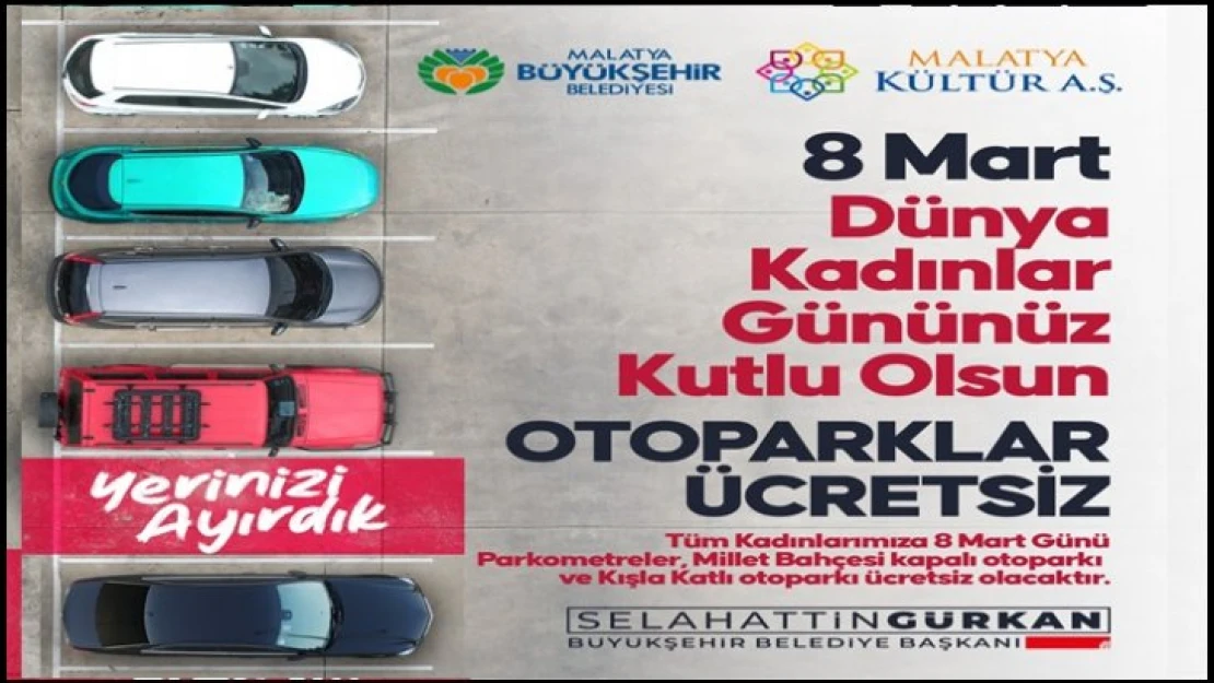 8 Mart Salı günü Belediye Otoparkları ve Parkmetre Bayanlara Ücretsiz Olacak