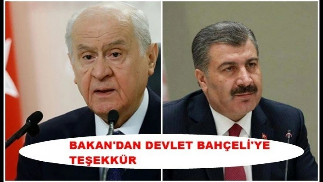 Bakan'dan Devlet Bahçeli'ye teşekkür