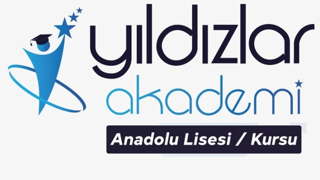 Başarıya Giden Yolda 'Yıldızlar Akademi Anadolu Lisesi'