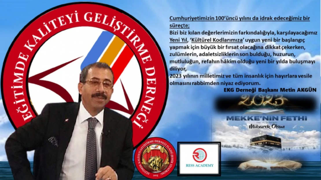 Başkan Akgün'den  Mekke'nin Fethi ve Yeni Yıl Mesajı