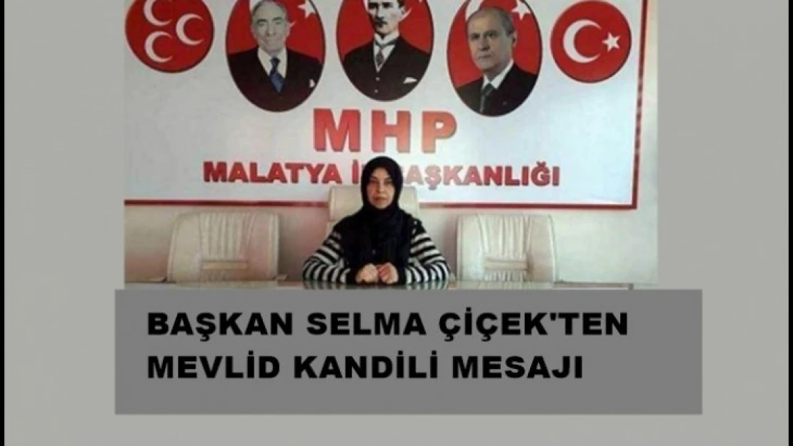 Başkan Çiçek'in Mevlid Kandili Mesajı