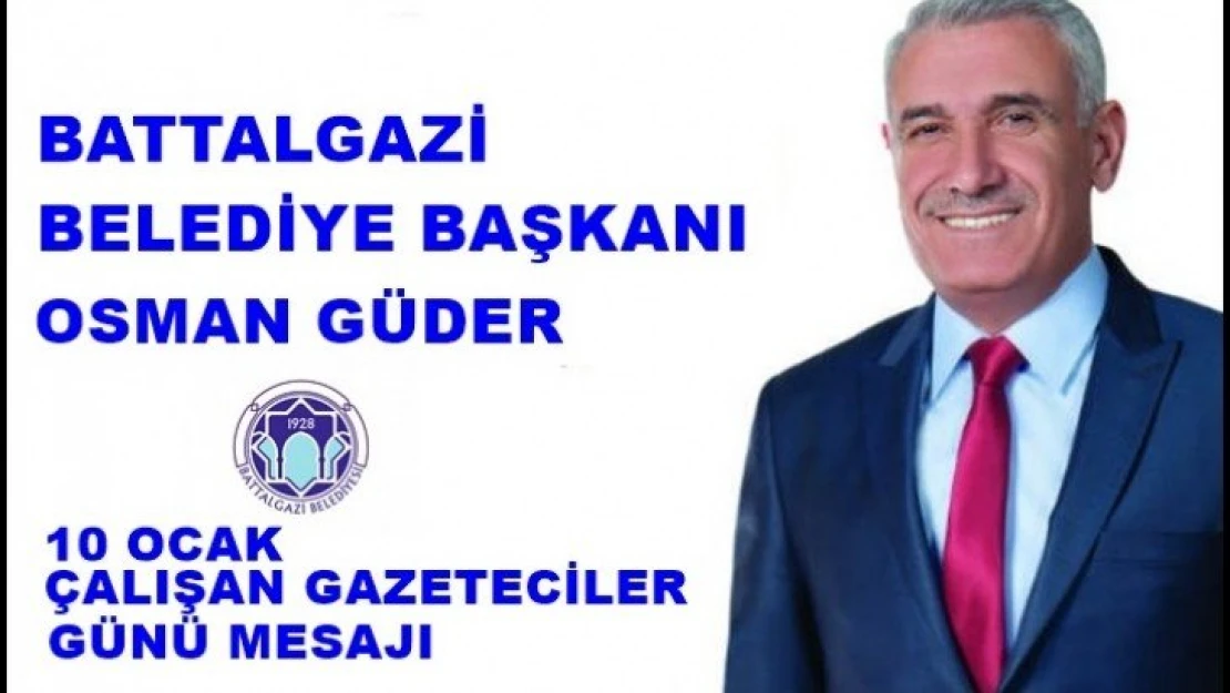 Başkan Güder'den 10 Ocak Çalışan Gazeteciler Günü Mesajı