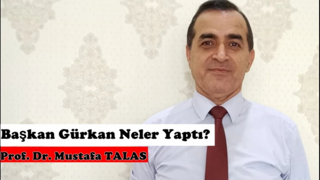 Başkan Gürkan Neler Yaptı?