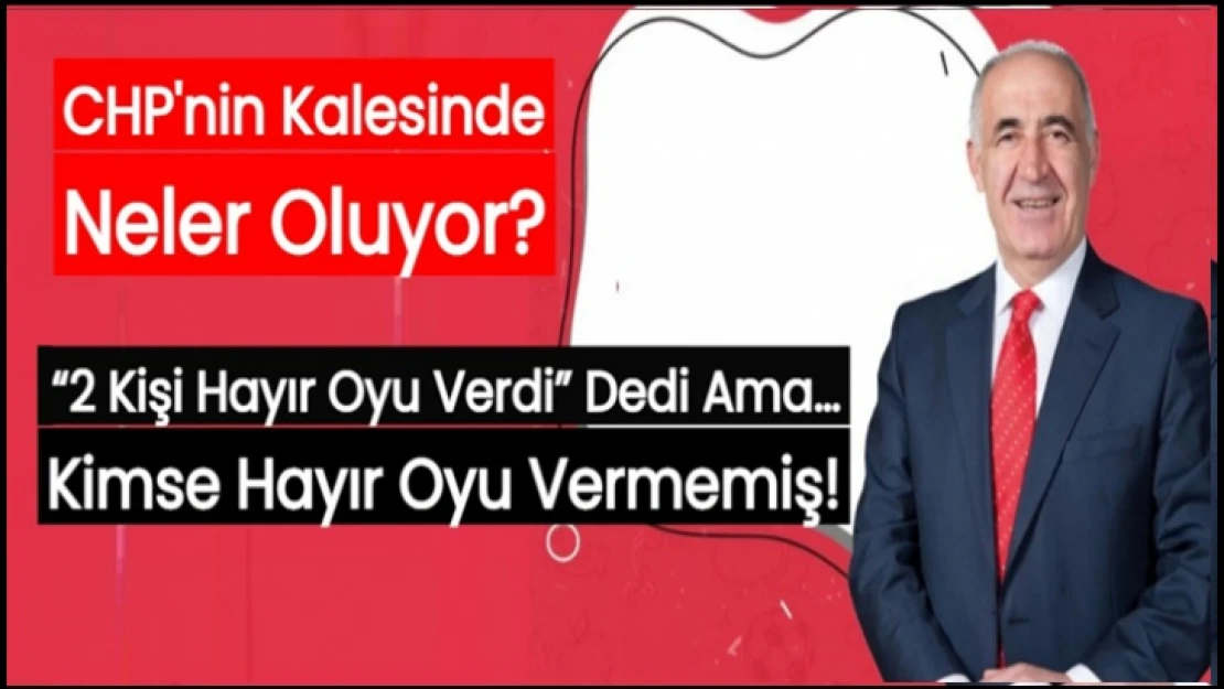 Başkan Karadağ '2 Kişi Hayır Oyu Verdi' Dedi Ama…