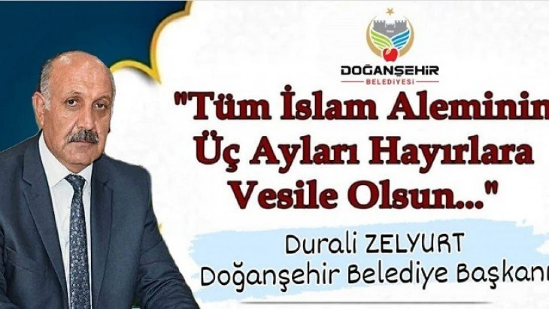 Başkan Zelyurt'tan Üç Aylar  Mesajı