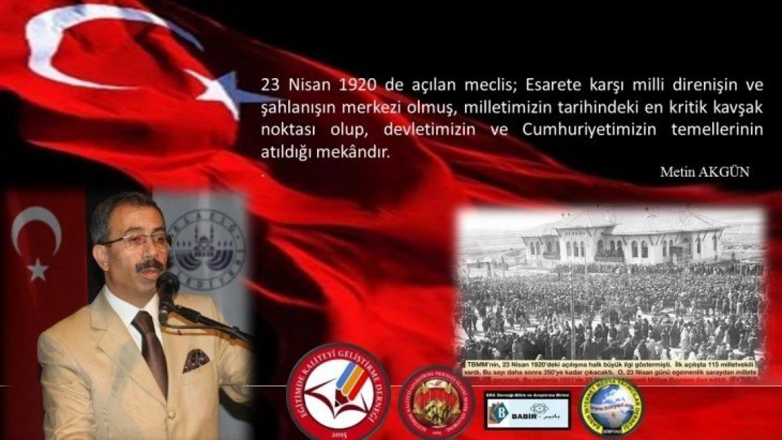 Başkanı Akgün 100. Yılını idrak ettiğimiz 23 Nisan Ulusal Egemenlik ve Çocuk Bayramımız Kutlu olsun.