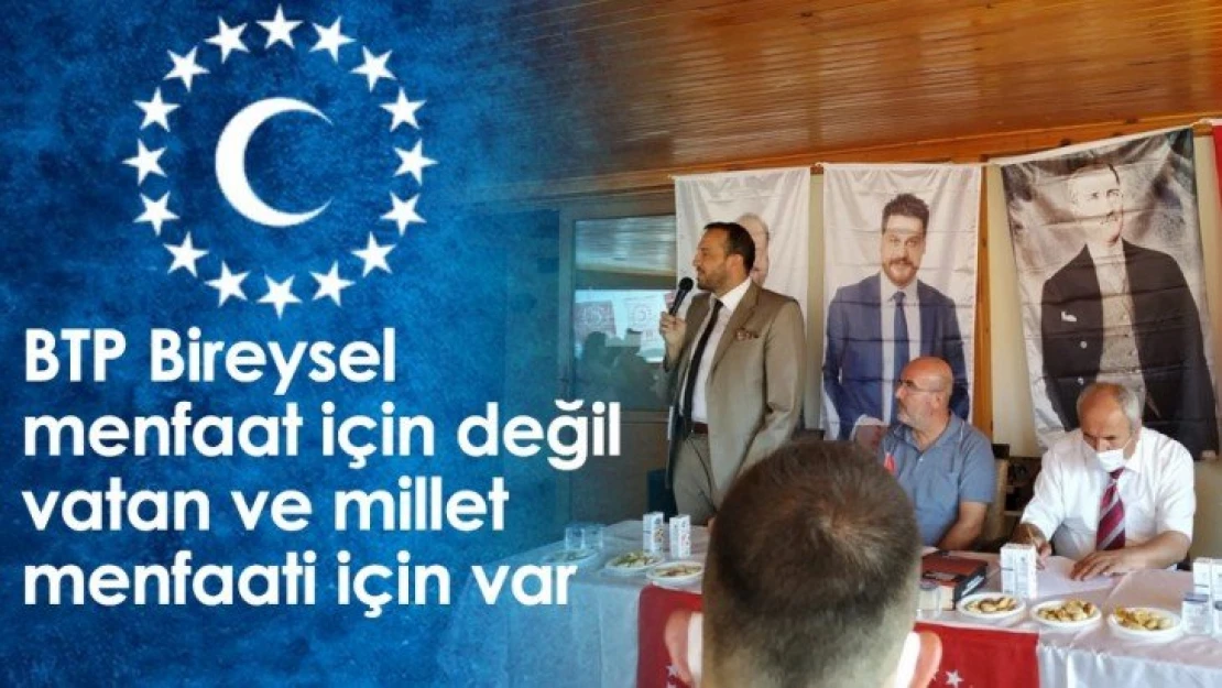 BTP kadrolarının siyaset anlayışı