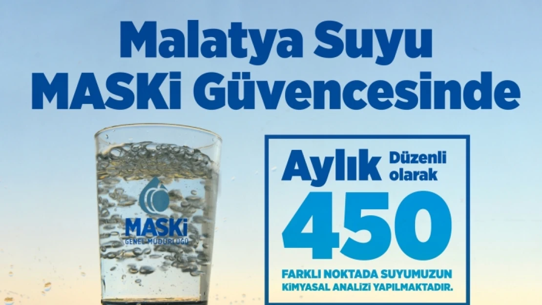 Malatya'da Su Güvenle İçilir