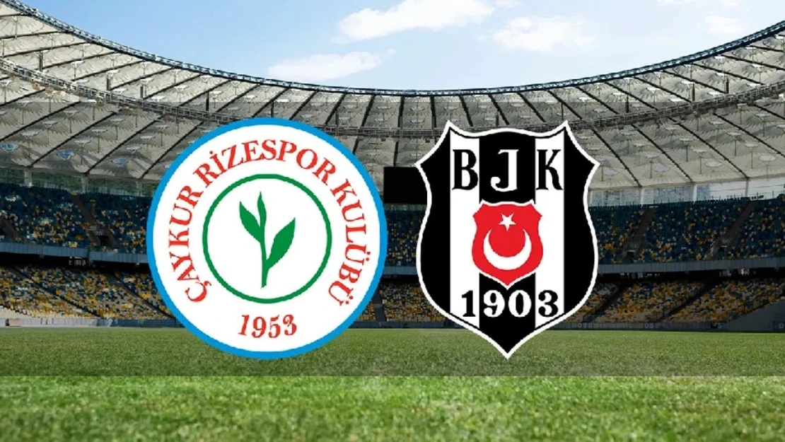 Çaykur Rizespor 1-1 Beşiktaş