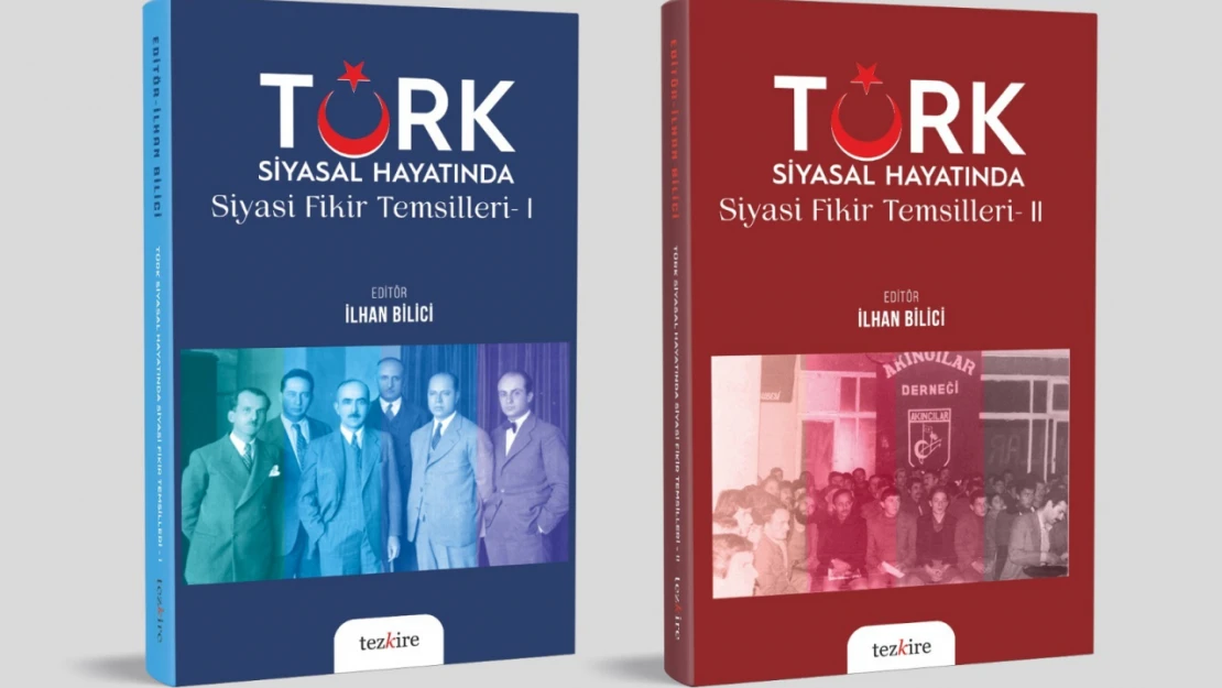 Cumhuriyetin 100 yıllık birikimine 100. yıl armağanı: Türk Siyasal Hayatında Siyasi Fikir Temsilleri I-II