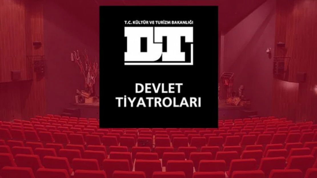 Devlet Tiyatroları 9-15 Ocak Tarihleri Arasında 16 İlde 8 Farklı Oyunla Turnede!