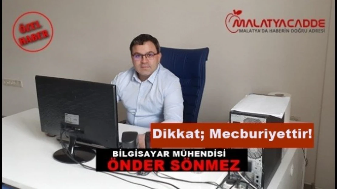 Dikkat Mecburiyettir!