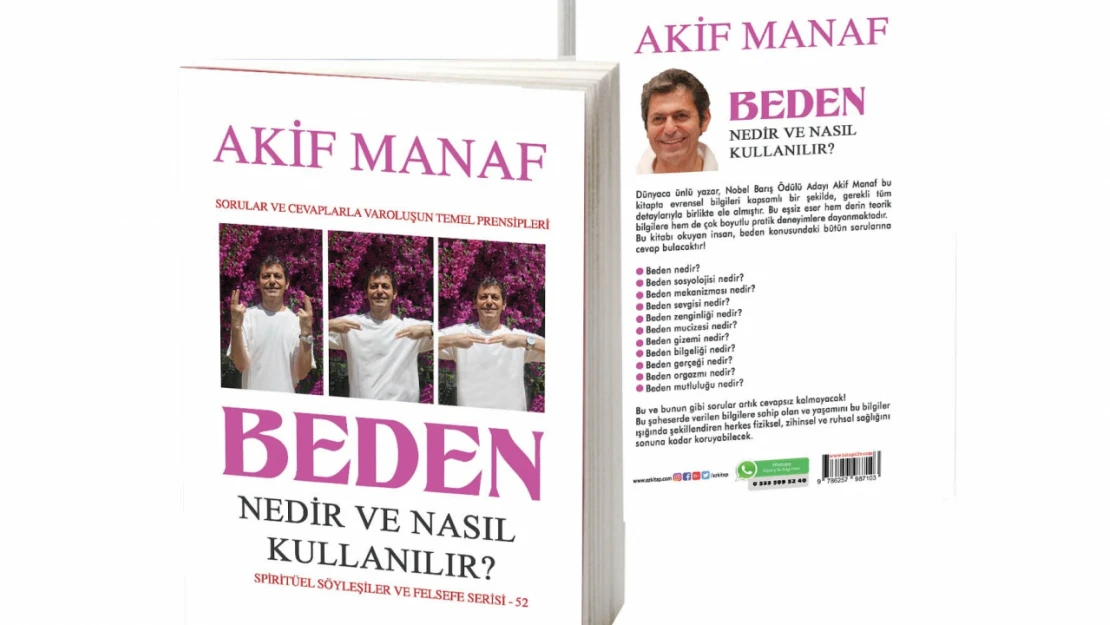 Dünyaca Ünlü Yazardan 95. Kitap: Beden Nedir ve Nasıl Kullanılır?