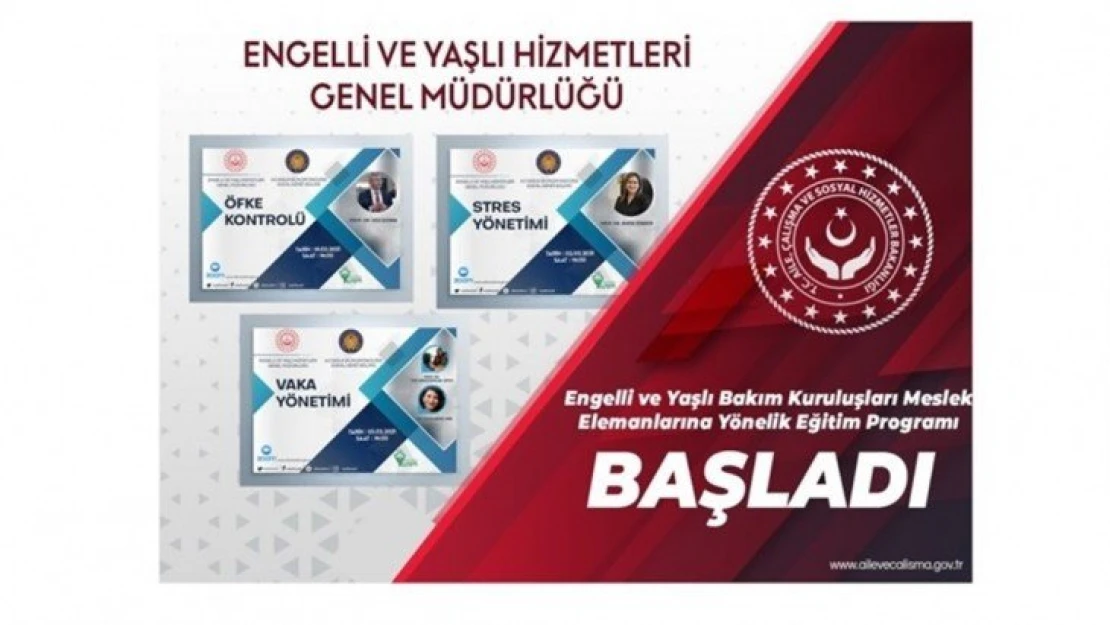 Engelli ve Yaşlı Bakım Kuruluşlarındaki Meslek Elemanlarına Eğitim