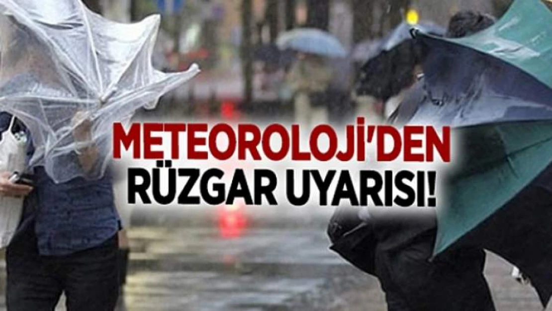 Kuvvetli Rüzgar ve Fırtına Uyarısı