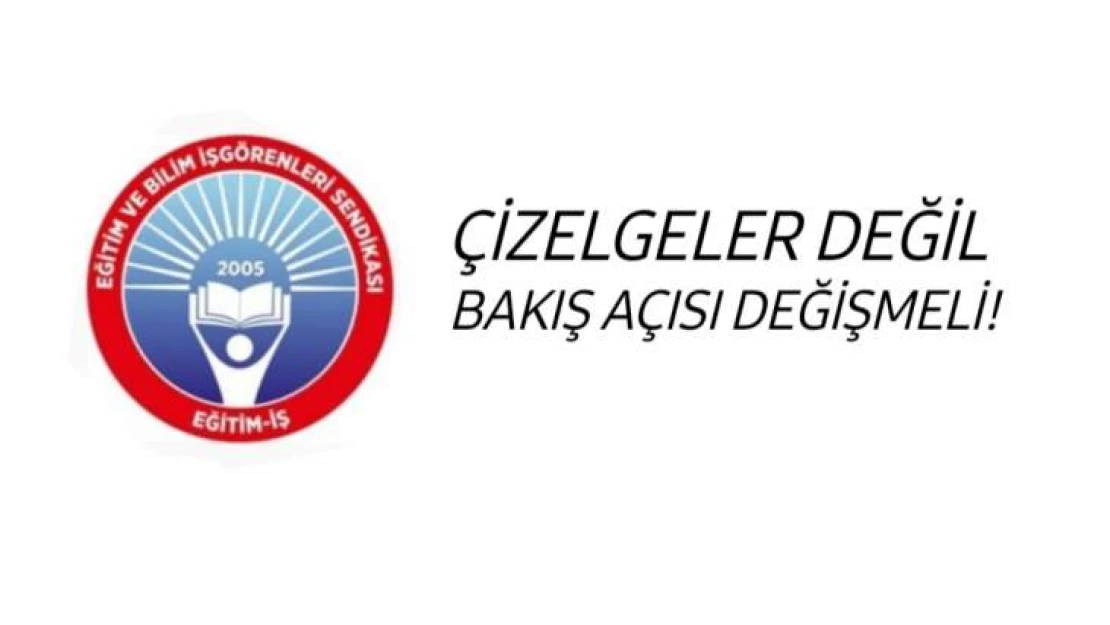 Çizelgeler Değil Bakış Açısı Değişmeli!