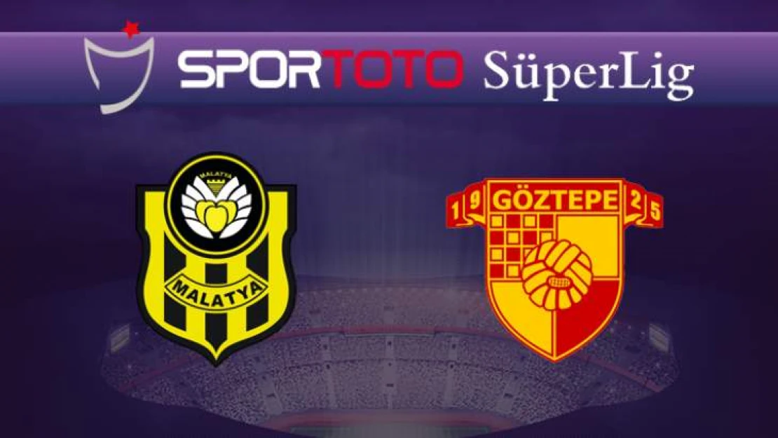 Evkur Yeni Malatyaspor - Göztepe: 3-2