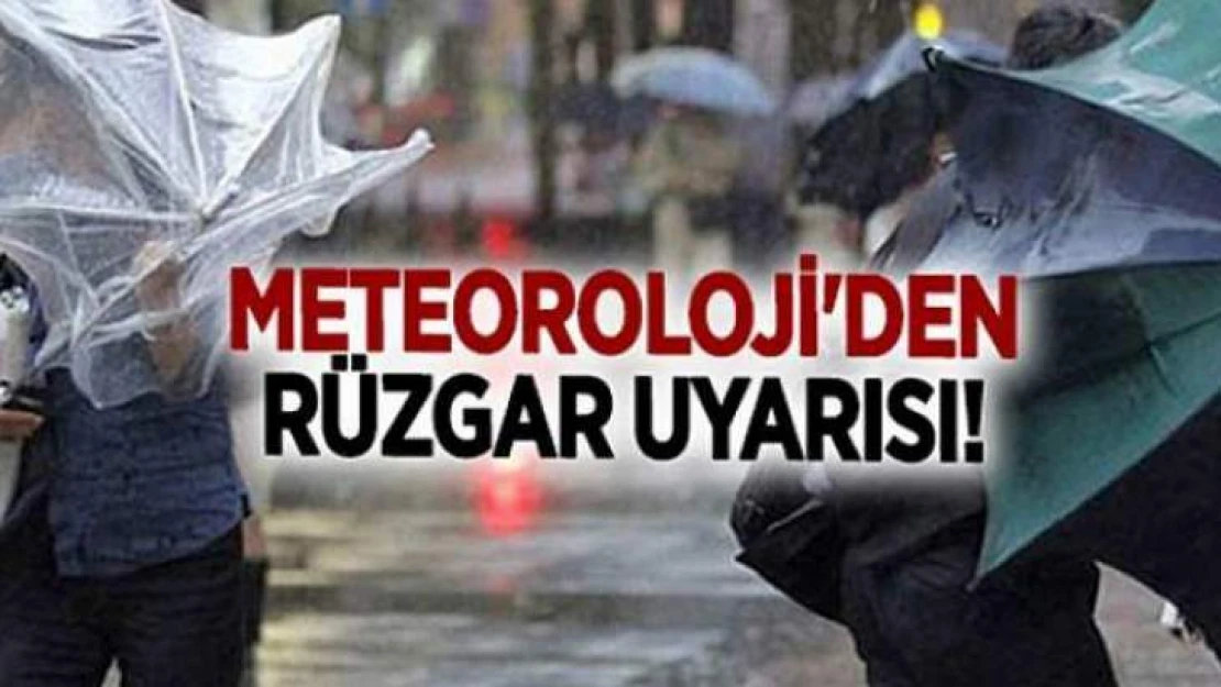 Meteoroloji'den Rüzgar Uyarısı