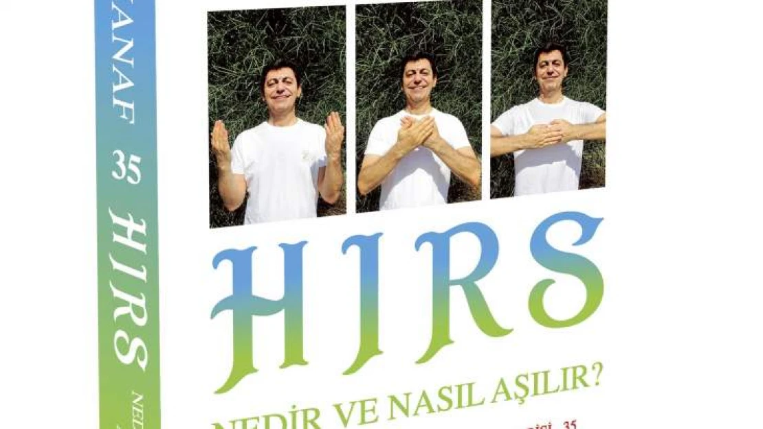 Hırs Nedir Ve Nasıl Aşılır?