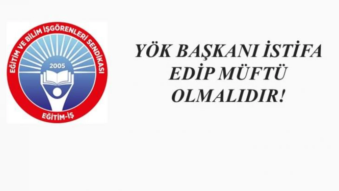 Yök Başkanı İstifa Etmelidir