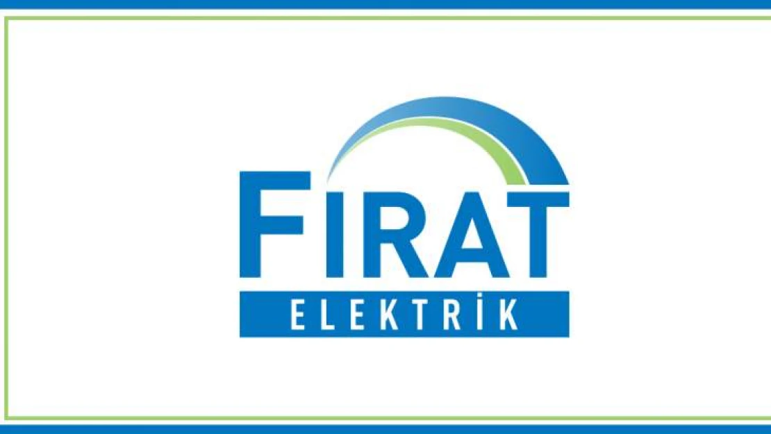 Fırat Elektrik'ten Açıklama