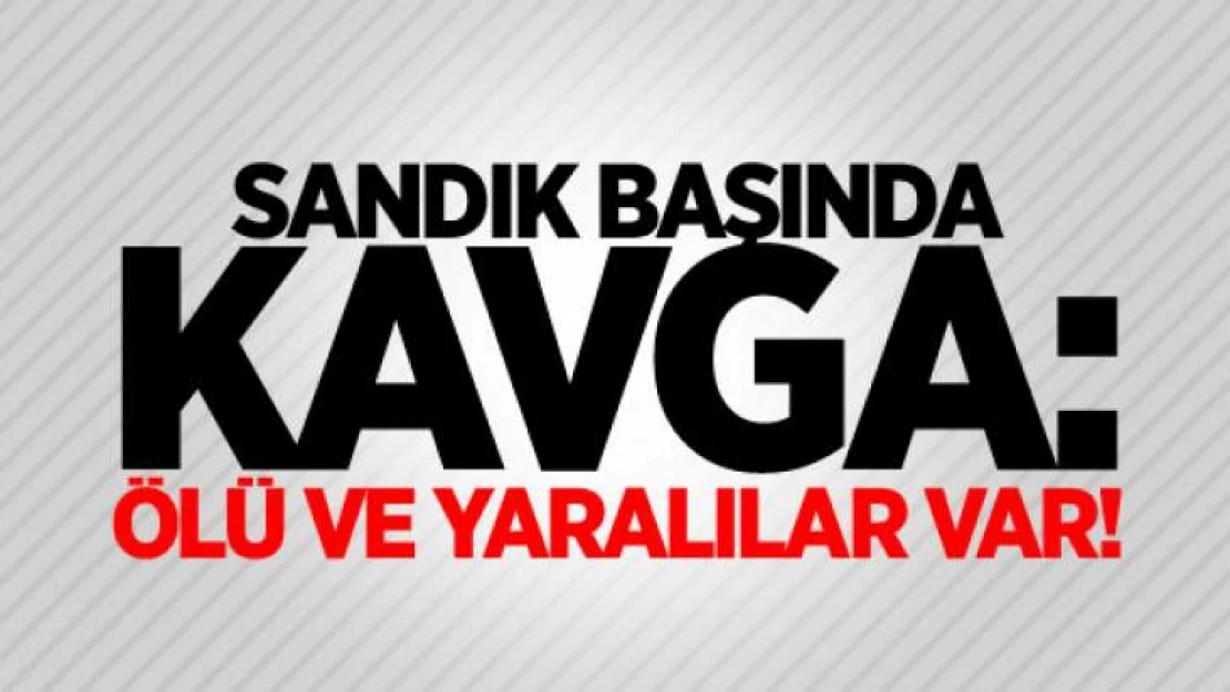 Pütürge'de Sandık'ta Kavga, Ölü ve Yaralılar Var