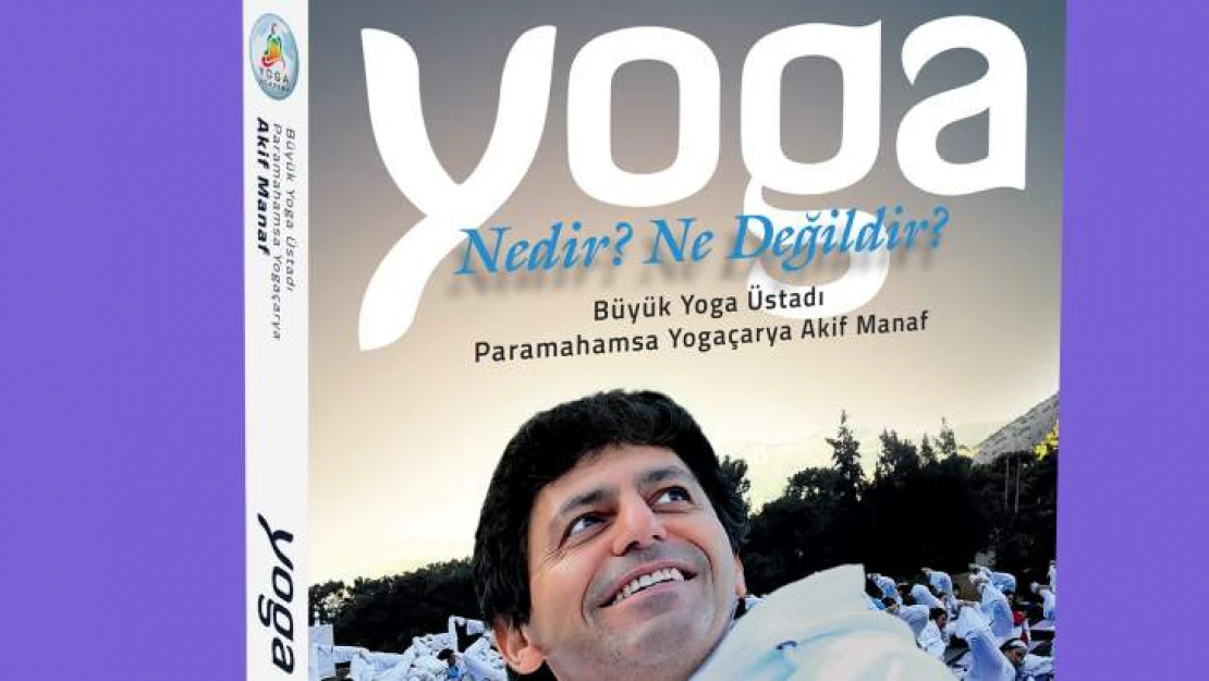 Yoga Nedir Ne Değildir?