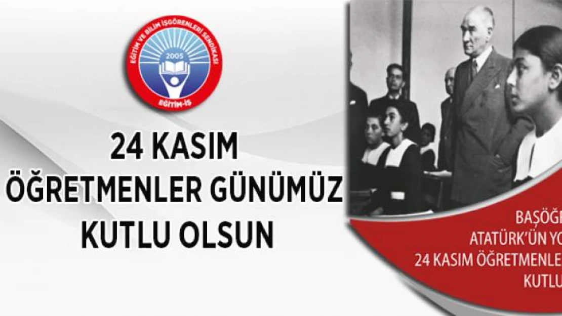 24 Kasım Öğretmenler Günümüz Kutlu Olsun