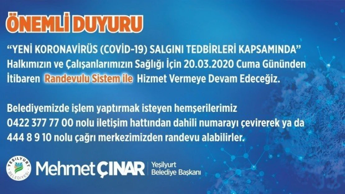 Halkımızın ve Çalışanlarımızın Sağlığı İçin Randevulu Sisteme Geçtik