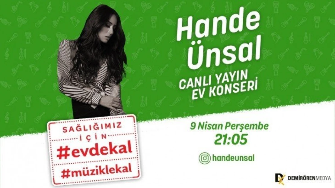 Hande Ünsal ev konseriyle 'İyi Misin?' diyecek