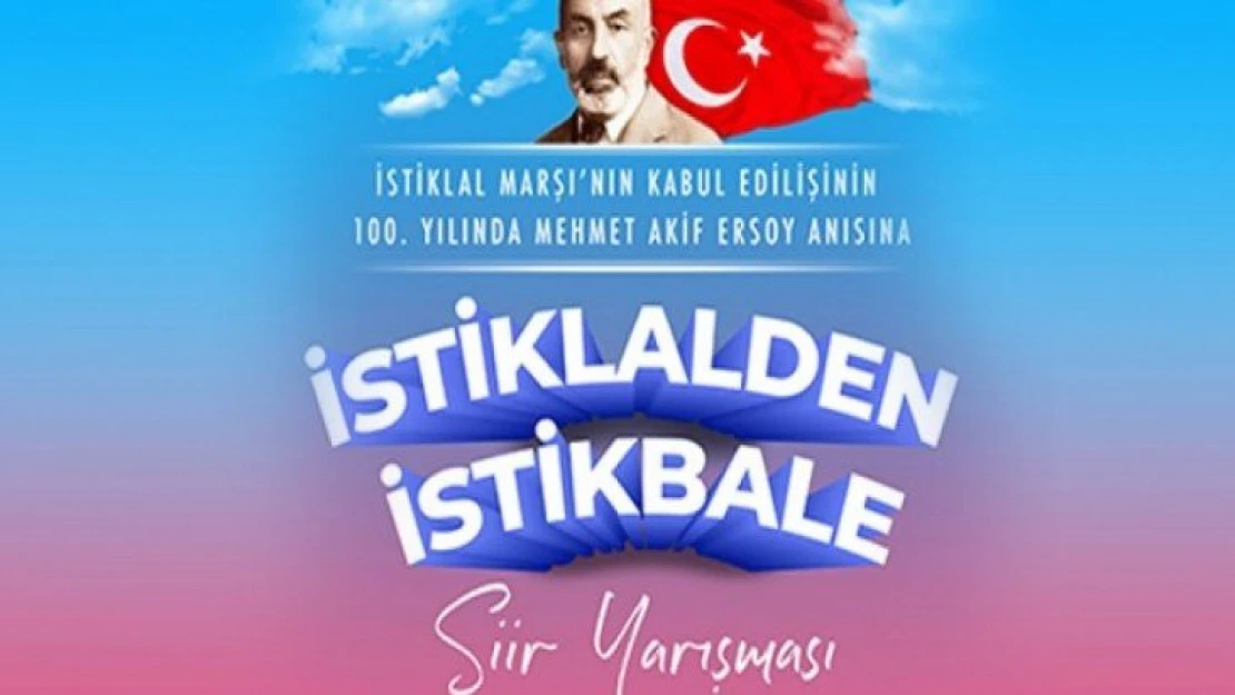 'İstiklalden İstikbale' Şiir Yarışması Düzenleniyor.