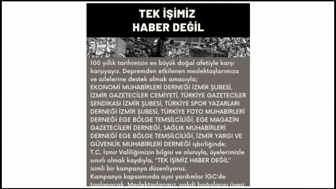 İzmirli Gazeteciler, 'TEK İŞİMİZ HABER DEĞİL' dedi