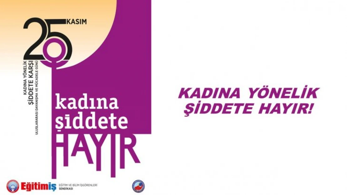 Kadına Yönelik Şiddete Hayır!