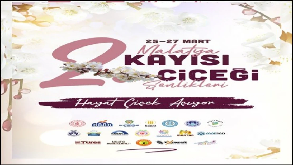 Kayısı Çiçeği Şenlikleri 25-27 Mart Tarihleri Arasında Gerçekleştirilecek