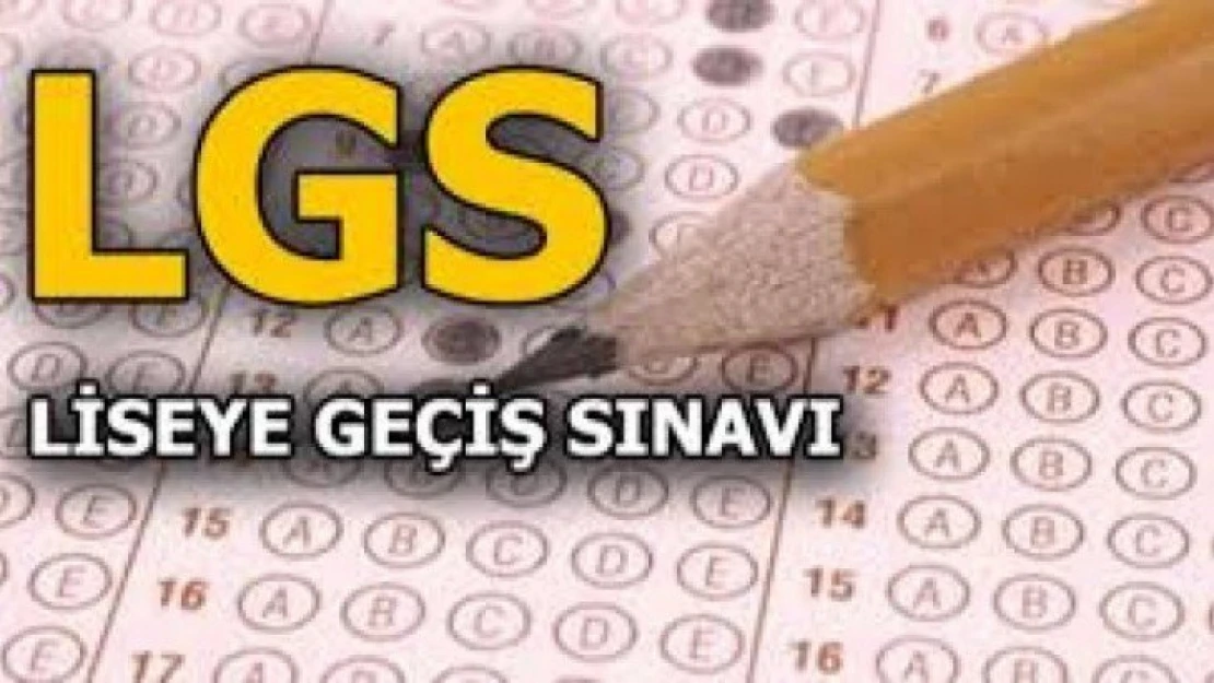 LGS, 6 Haziran'da yapılacak