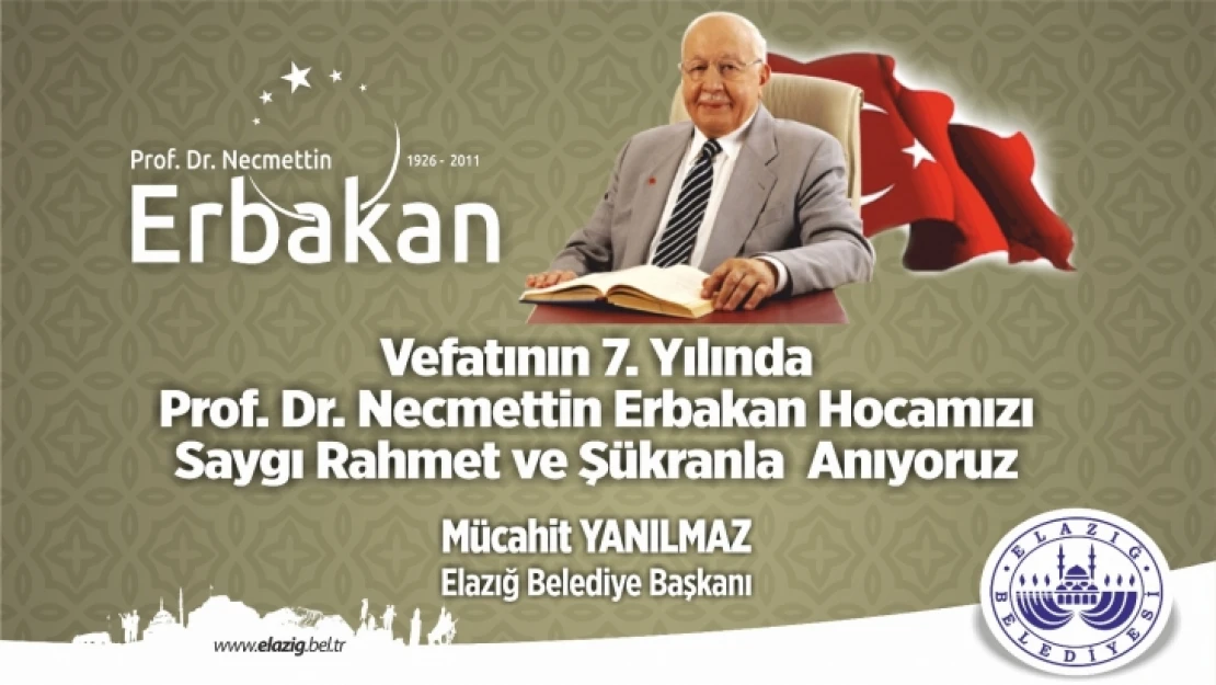 Büyük Dava Adamı Erbakan Hocamızı Özlemle Anıyoruz