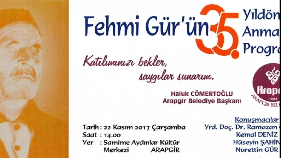 Arapgir'li Halk Şairi Fehmi Gür İçin Anma Programı Düzenleniyor