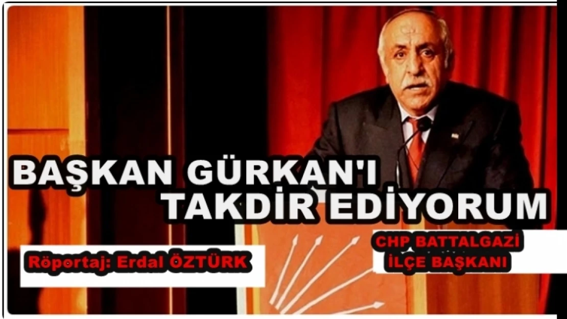 'Gürkan'ı Takdir Ediyorum'