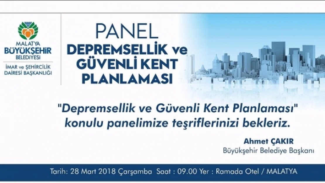 'Depremsellik Ve Güvenli Kent Planlaması' Paneli