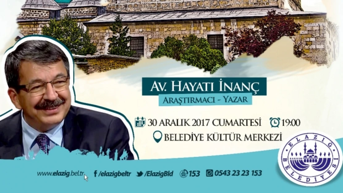 Av. Hayati İnanç Elazığlılarla Buluşacak