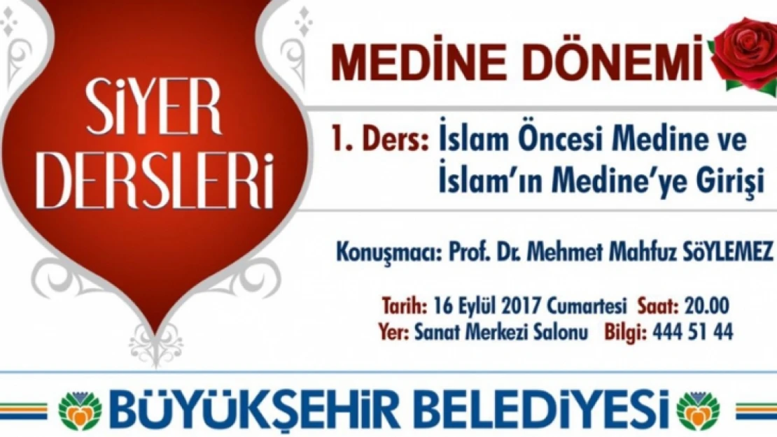 Medine Dönemi Siyer Dersleri Başlıyor