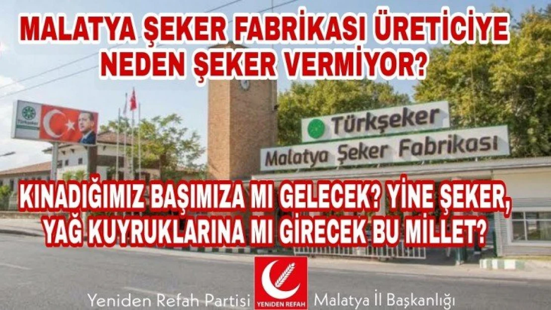 Malatya Şeker Fabrikası Üreticiye Neden Şeker Vermiyor ?..