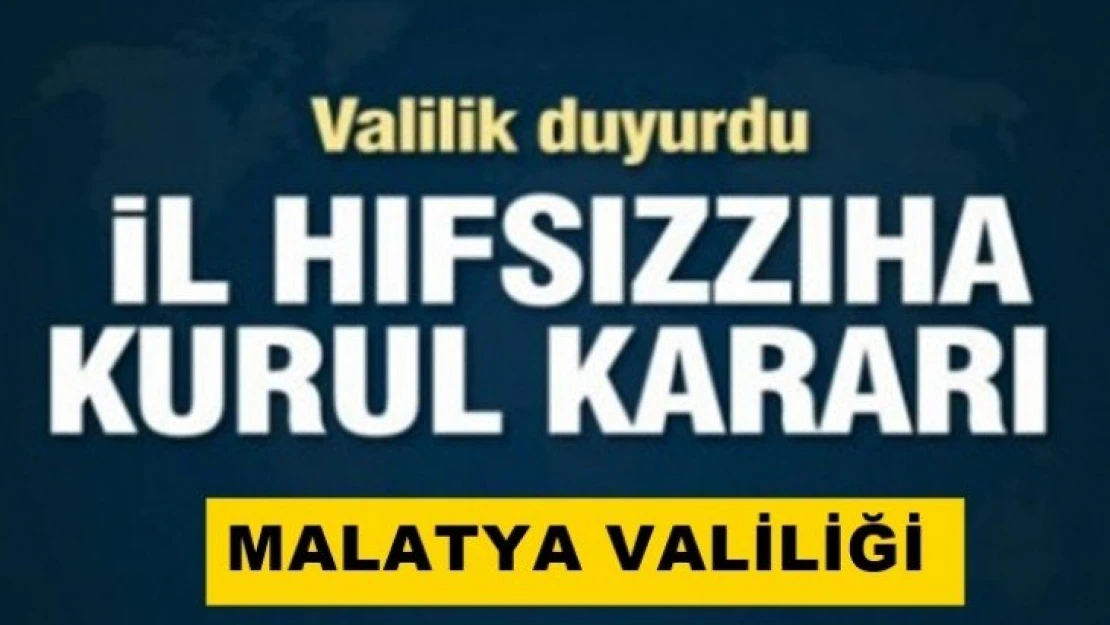 Malatya Valiliği İl Hıfzıssıhha Kurul Kararı:65 yaş üzeri vatandaşlar risk oluşturmaya devam ediyor