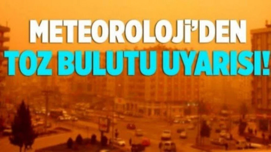 Meteoroloji Adıyaman İli İçin Uyardı: Toz Taşınımı'na Dikkat!