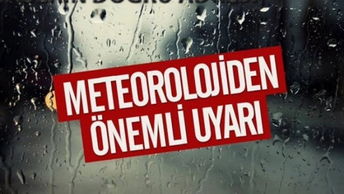 Meteoroloji'den Uyarı Geldi