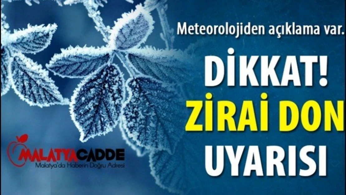 Meteoroloji'den Zirai Don İçin Uyarı