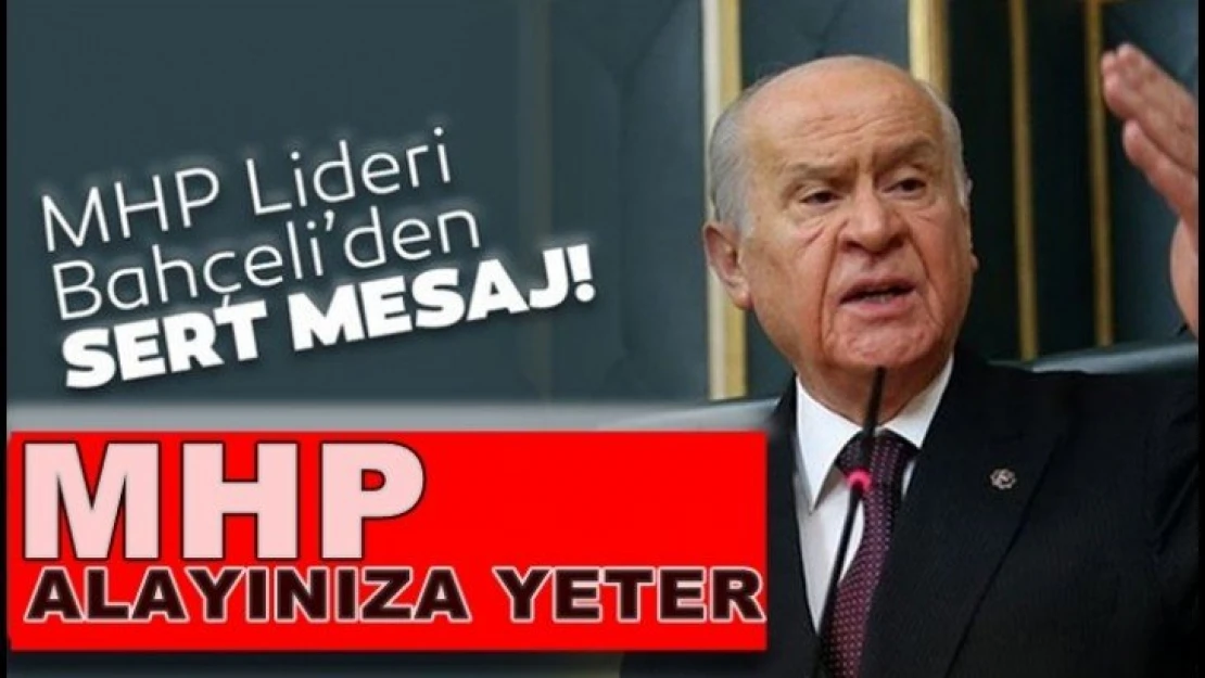 MHP Alayına yeter