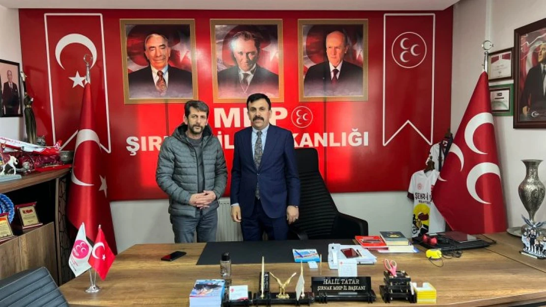 MHP Şırnak İl Başkanı Tatar'a Ziyaret